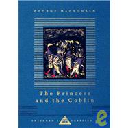 The Princess and the Goblin Illustrated by Arthur Hughes by MacDonald, George; Hughes, Arthur, 9780679428107