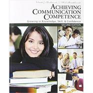 Achieving Communication Competence by Butland, Mark J.; Backlund, Phil, 9781465248107