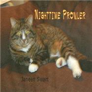 Nighttime Prowler by Swart, Janeen, 9781507678107