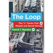 The Loop by Reardon, Patrick T., 9780809338108