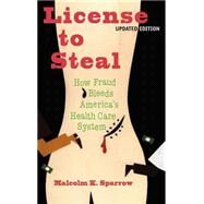 License To Steal Updated Edition by Sparrow, Malcolm K, 9780813368108