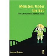 Monsters Under the Bed by Andrew Melrose, 9781136488108