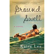 Groundswell by Lee, Katie, 9781451688108
