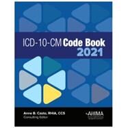 ICD-10-CM Code Book, 2021 by Anne Casto, 9781584268109