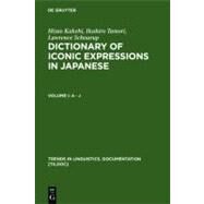 Dictionary of Iconic Expressions in Japanese by Kakehi, Hisao; Tamori, Ikuhiro; Schourup, Lawrence C., 9783110128109