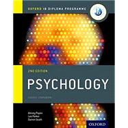 IB Psychology Course Book: Oxford IB Diploma Programme by Popov, Alexey; Parker, Lee; Seath, Darren, 9780198398110