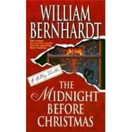 The Midnight Before Christmas A Holiday Thriller by Bernhardt, William, 9780345428110
