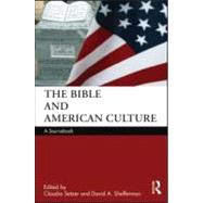 The Bible and American Culture: A Sourcebook by Setzer; Claudia, 9780415578110