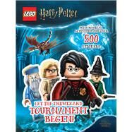 LEGO(R) Harry Potter(TM): Let the Triwizard Tournament Begin! by Unknown, 9780794448110
