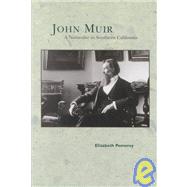 John Muir by Pomeroy, Elizabeth, 9780970048110