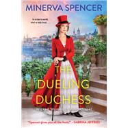 The Dueling Duchess by Spencer, Minerva, 9781496738110