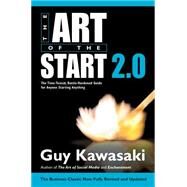 The Art of the Start 2.0 by Kawasaki, Guy, 9781591848110