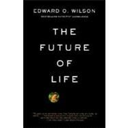 The Future of Life by WILSON, EDWARD O., 9780679768111