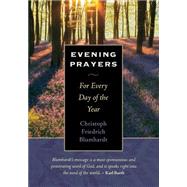 Evening Prayers by Blumhardt, Christoph Friedrich, 9780874868111