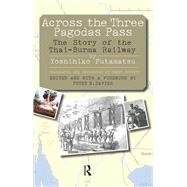 Across the Three Pagodas Pass by Yoshihiko Futamatsu, 9781040778111