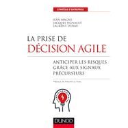 La prise de dcision agile by Jean Magne; Jacques Pignault; Laurent Dubau, 9782100758111