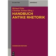 Handbuch Antike Rhetorik by Erler, Michael; Tornau, Christian, 9783110318111