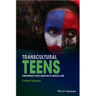 Transcultural Teens by Tetreault, Chantal, 9781118388112
