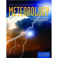 Meteorology: Understanding the Atmosphere (UWM Custom) by Steven A. Ackerman; John A. Knox, 9781284098112
