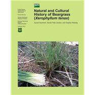Natural and Cultural History of Beargrass Xerophyllum Tenax by Hummel, Susan, 9781506088112