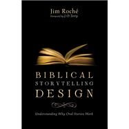 Biblical Storytelling Design by Jim Roch, 9781725258112
