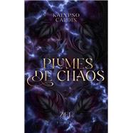 Plumes de Chaos, Zel - tome 3 by Kalypso Caldin, 9782017208112