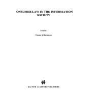 Consumer Law in the Information Society by Wilhelmsson, Thomas, 9789041198112