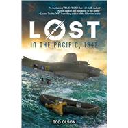 Lost in the Pacific, 1942: Not a Drop to Drink (Lost #1) by Olson, Tod, 9780545928113