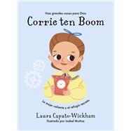Corrie Ten Boom La mujer valiente y el refugio secreto by Caputo-Wickham, Laura; Muoz, Isabel, 9781087768113