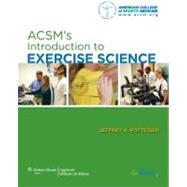 ACSM's Introduction to Exercise Science by Potteiger, Jeffrey A., 9780781778114