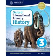 Oxford International Primary History Student Book 3 by Crawford, Helen; Lunt, Pat; Rebman, Peter, 9780198418115