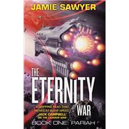 The Eternity War: Pariah by Jamie Sawyer, 9780356508115