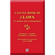 A Little Book of F-Laws 13 Common Sins of Management by Ackoff, Russell Lincoln, 9780955008115