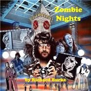 Zombie Nights by Burke, Richard, 9781507598115