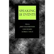 Speaking of Events by Higginbotham, James; Pianesi, Fabio; Varzi, Achille C., 9780195128116
