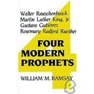 Four Modern Prophets by Ramsay, William M., 9780804208116