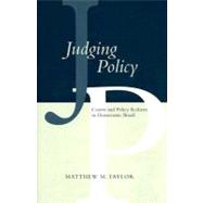 Judging Policy by Taylor, Matthew M., 9780804758116