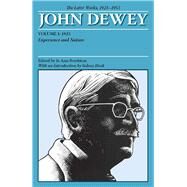 John Dewey the Later Works, 1925-1953 by Dewey, John; Boydston, Jo Ann; Hook, Sidney; Ratner, Joseph, 9780809328116