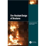 Fire-Resistant Design of Structures by Srinivasan Chandrasekaran; Gaurav Srivastava, 9781032358116