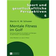 Mentale Fitness Im Golf by Schweer, Martin K. W., 9783631728116