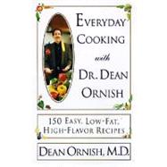 Everyday Cooking With Dr. Dean Ornish by Ornish, Dean, 9780060928117