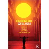 Environmental Social Work by Gray; Mel, 9780415678117