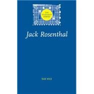 Jack Rosenthal by Vice, Sue, 9780719088117