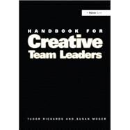 Handbook for Creative Team Leaders by Rickards,Tudor, 9781138378117