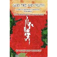God Fire and Truth by Woodbury, Diann Ross, 9781441528117