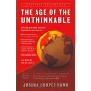 The Age of the Unthinkable by Ramo, Joshua Cooper, 9780316118118