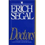 Doctors A Novel by Segal, Erich, 9780553278118