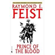 Prince of the Blood by FEIST, RAYMOND E., 9780553588118