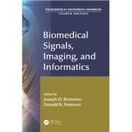 Biomedical Signals, Imaging, and Informatics by Bronzino; Joseph D., 9781138748118