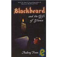 Blackbeard and the Gift of Silence by Penn, Audrey, 9781933718118